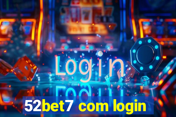 52bet7 com login